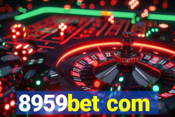 8959bet com